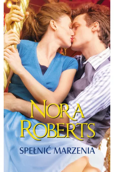 Spe�ni� marzenia 04/2015 - Nora Roberts