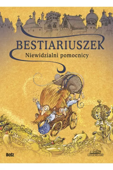 Bestiariuszek. Niewidzialni pomocnicy - Witold Vargas