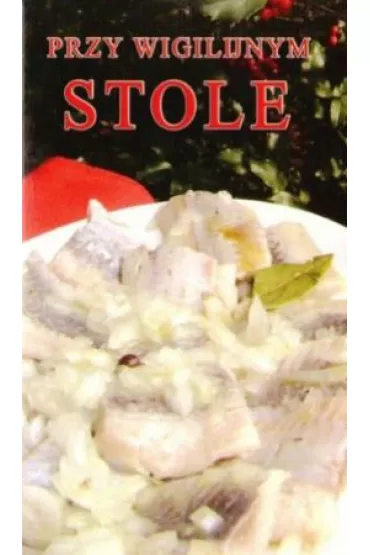Przy wigilijnym stole (pocket) - El�bieta Adamska