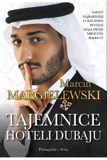 Tajemnice hoteli Dubaju - Marcin Margielewski
