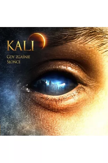Kali: Gdy Zga�nie S�o�ce CD - Kali