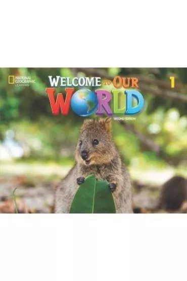 Welcome to Our World 1. Student's Book. 2nd edition - Jill Korey  O`Sullivan, Joan Kang Shin