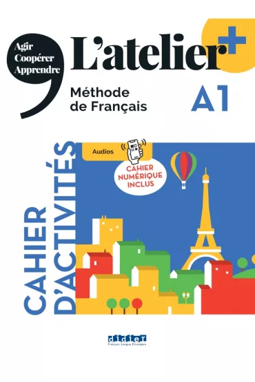L'atelier+ A1. Zeszyt �wicze� + wersja cyfrowa + didierfle.app - Marie Rabin, Emilie Pommier, Marie-No�lle Cocton, Delphine Ripaud