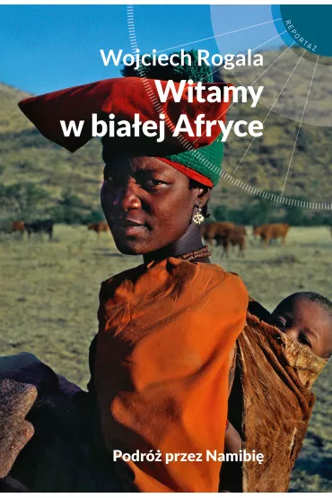 Witamy w bia�ej afryce - Wojciech Rogala
