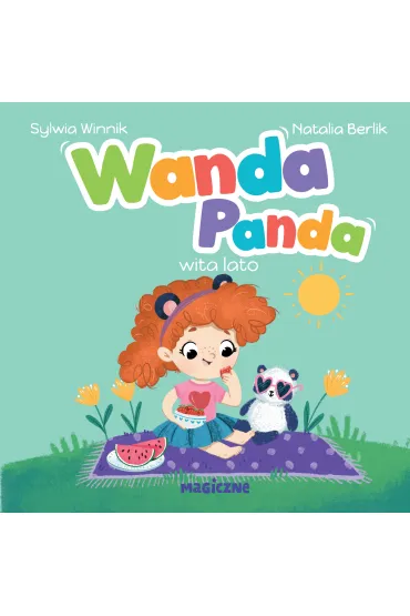 Wanda Panda wita lato - Sylwia Winnik