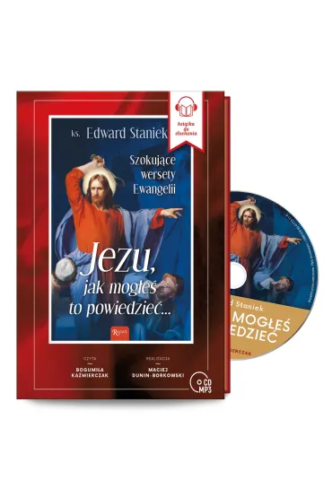 Audiobook Jezu Jak Mog�e� to powiedzie� CD - Edward Staniek