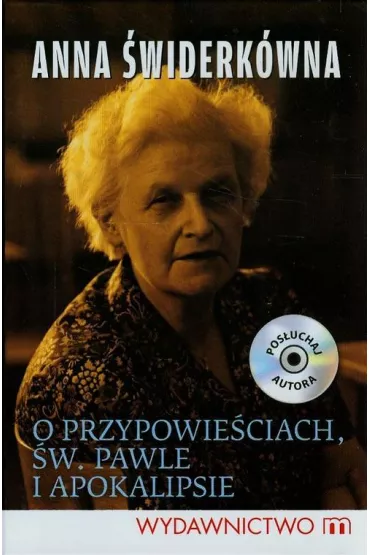 eBook O przypowieciach, w. Pawle i Apokalipsie mobi epub - Anna widerkwna