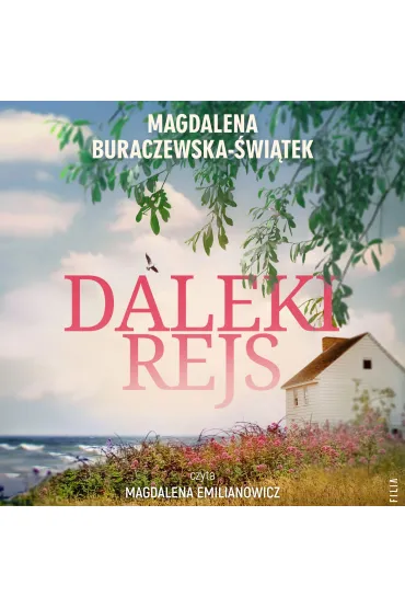 Audiobook Daleki rejs mp3 - Magdalena Buraczewska-�wi�tek