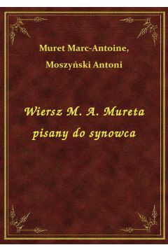 Wiersz M. A. Mureta pisany do synowca