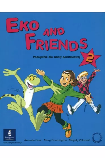 Eko & Friends PL 2. Student's Book + Workbook - Amanda Cant, Mary Charrington, Villarroel Magaly