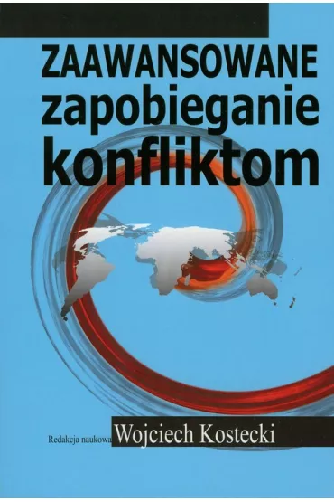 Zaawansowane zapobieganie konfliktom - Wojciech Kostecki