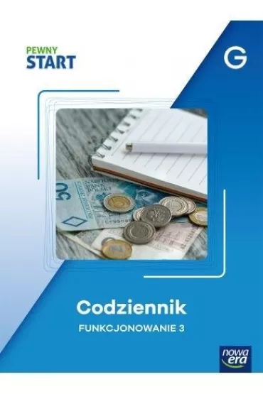 Pewny start. Poziom G. Codziennik. Funkcjonowanie 3