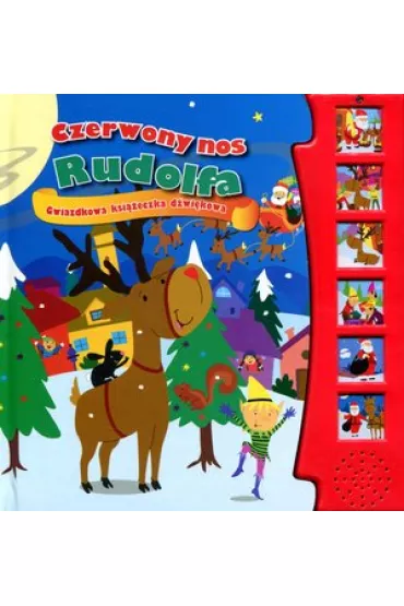Czerwony nos Rudolfa. Gwiazdkowa (ksi��eczka d�wi�kowa)