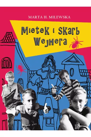 Mietek i skarb Wejhera - Marta H. Milewska