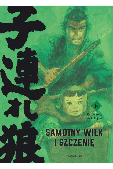 Samotny wilk i szczeni�. Tom 6 - Koike Kazuo, Goseki Kojima