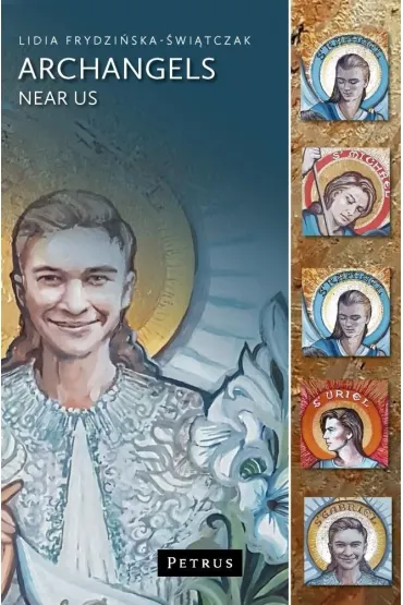 Archangels Near Us - Lidia Frydzi�ska-�wi�tczak