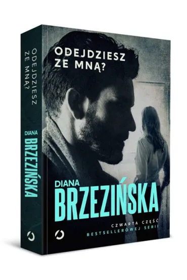 Odejdziesz ze mn�? Ada Czarnecka i Krystian Wilk. Tom 4 - Diana Brzezi�ska