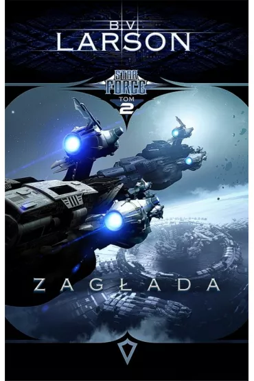 Zag�ada. Star Force. Tom 2 - Brian V. Larson