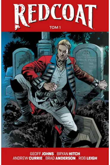 Bezimienni Redcoat. Tom 1 - Geoff Johns, Bryan Hitch