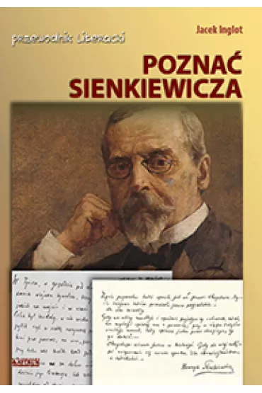 Pozna� Sienkiewicza - Jacek Inglot
