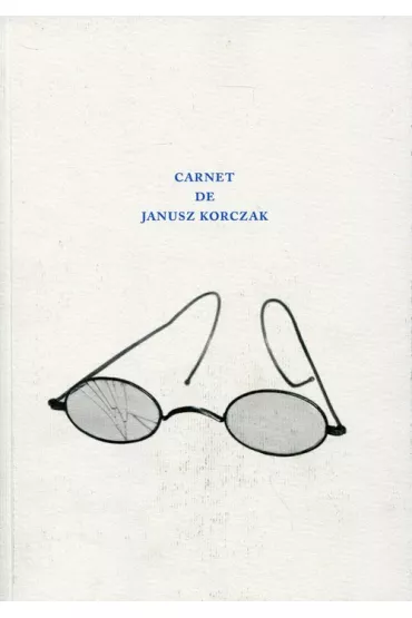 Carnet de Janusz Korczak / Notes Janusza Korczaka (wersja francuska)