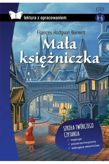 Ma�a ksi�niczka. Lektura z opracowaniem - Frances Hodgson Burnett