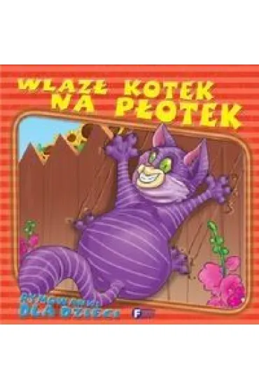 Rymowanki dla dzieci. Wlaz� kotek na p�otek