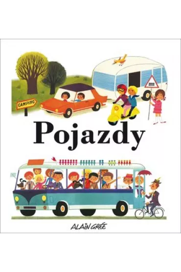 Pojazdy - Alain Gree