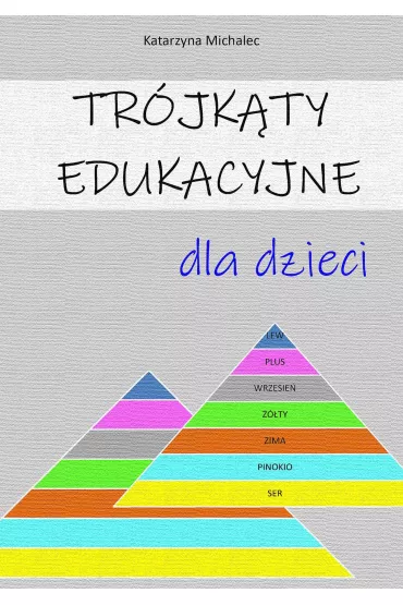 eBook Tr�jk�ty edukacyjne dla dzieci pdf - Katarzyna Michalec