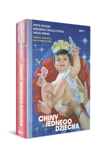 Chiny jednego dziecka - Nadia Urban, Piotr  Socho�