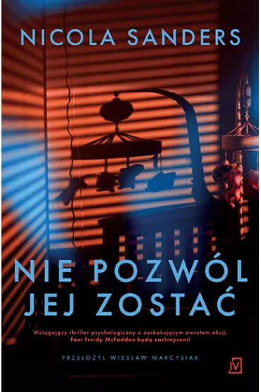 Nie pozw�l jej zosta� - Nicola Sanders