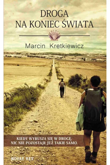 Droga na koniec �wiata - Marcin Kretkiewicz