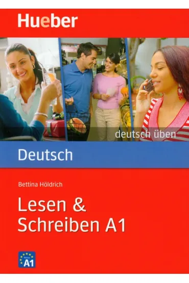 Lesen & Schreiben A1 - J�zyk niemiecki - Holdrich Bettina
