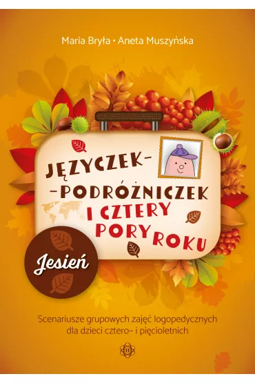 J�zyczek-Podr�niczek i cztery pory roku. Jesie� - Aneta Muszy�ska, Maria Bry�a