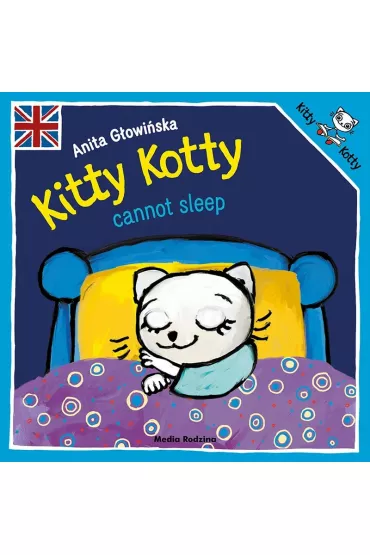 Kitty Kotty cannot sleep - Anita Gowiska
