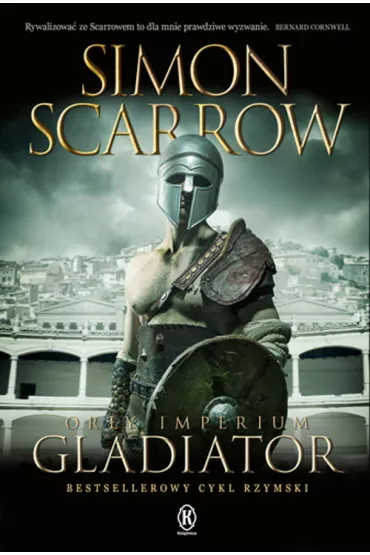 Gladiator. Cykl Or�y imperium. Tom 9 - Simon Scarrow