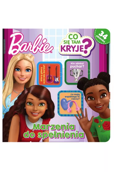Marzenia do spe�nienia. Co si� tam kryje? Barbie