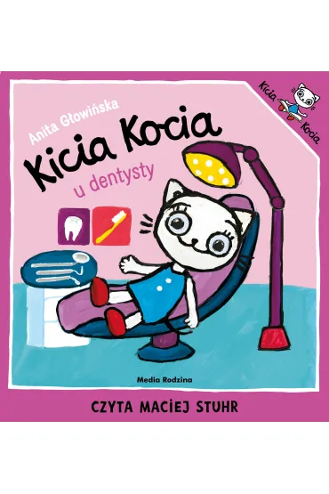 Audiobook Kicia Kocia u dentysty mp3 - Anita G�owi�ska