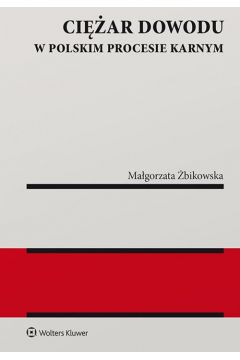 Ciar dowodu w polskim procesie karnym