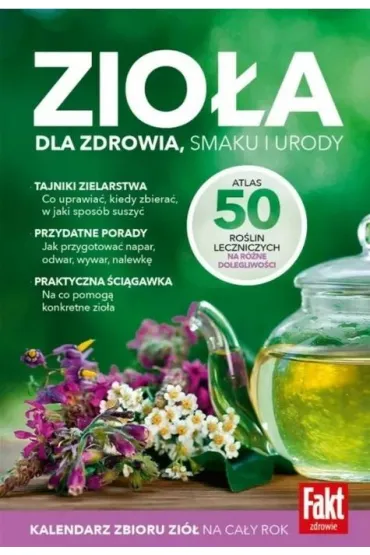 Zio�a. Dla zdrowia, smaku i urody