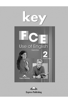 FCE Use of English 2. Answer Key