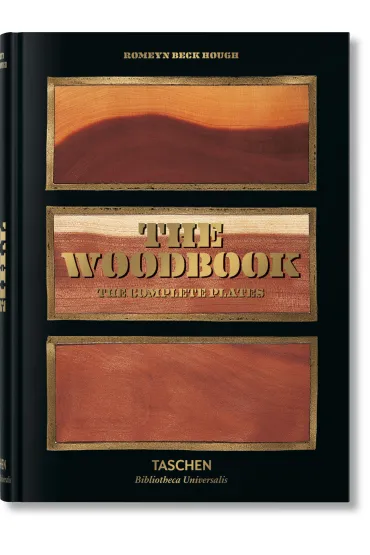 Romeyn B. Hough. The Woodbook. The Complete Plates - Klaus Ulrich Leistikow