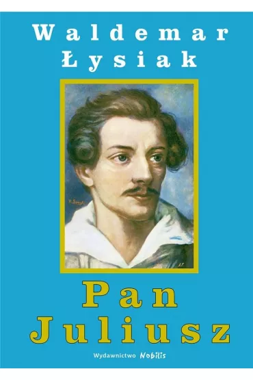 Pan Juliusz - Waldemar �ysiak