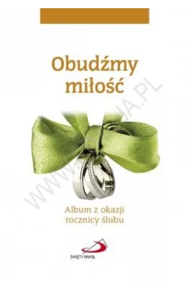 Obud�my mi�o��. Album z okazji rocznicy �lubu - Aleksandra Nitkiewicz