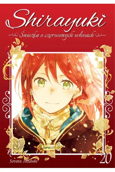Shirayuki. �nie�ka o czerwonych w�osach. Tom 20 - Sorata Akiduki