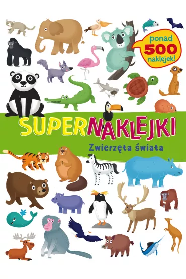Supernaklejki: Zwierz�ta �wiata