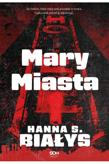 Mary Miasta - Hanna Szczukowska-Bia�ys