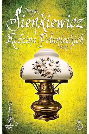 Rodzina Po�anieckich. Tom 2 - Henryk Sienkiewicz