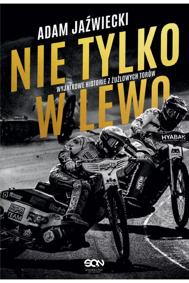 Nie tylko w lewo - Adam Jawiecki