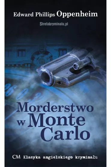 Morderstwo w Monte Carlo - Edward Oppenheim Phillips